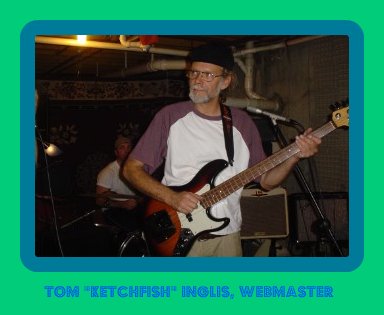 Tom 'Ketchfish ' Inglis, Webmaster